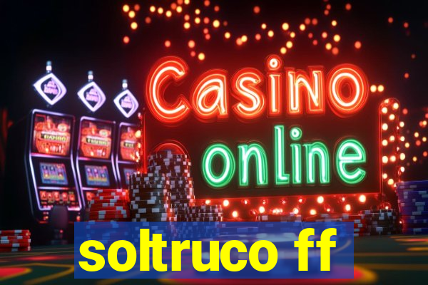 soltruco ff